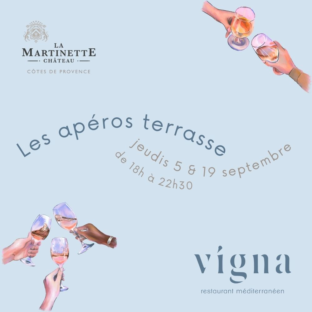 Les apéros terrasse La Martinette x Vigna